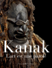 Kanak, L'art est une parole