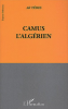 Yédes : Camus l'Algérien
