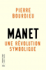 Bourdieu : Manet, une révolution symbolique. Cours au Collège de France (1998-2000)