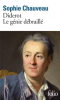 Chauveau : Diderot - le génie débraillé