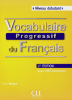 Vocabulaire progressif du Français - débutant 2e éd. - Livre avec 280 exercices