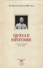 Audoin-Rouzeau : Quelle histoire. Un récit à filiation (1914-2014)