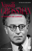 Anissimov : Vassili Grossman, un écrivain de combat. Biographie
