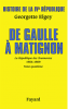 Elgey : Histoire de la IVe République 6 : De Gaulle à Matignon. La République des tourmentes 1954-1959