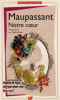 Maupassant : Notre Coeur