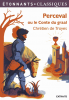 Chrétien de Troyes : Perceval ou le Conte du Graal