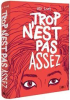 Lust : Trop n'est pas assez