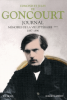 Goncourt : Journal, tome 3 : Mémoires de la vie littéraire 1887-1896 (nouv. éd.)