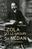 Pagès : Zola et le groupe de Médan. Histoire d'un cercle littéraire