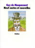 Maupassant : Neuf contes et nouvelles