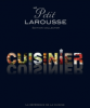 Le Petit Larousse cuisinier - Edition collector