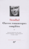 Stendhal : Oeuvres romanesques complètes, tome III (nouv. éd.)