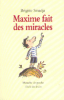 Smadja : Maxime fait des miracles