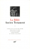 La Bible. L'Ancien Testament T1