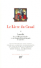 Le livre du Graal tome II