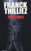 Thilliez : Fractures