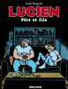 Lucien 10 : Père et fils