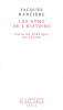 Rancière : Les noms de l'histoire : Essai de poétique du savoir