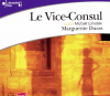 Duras : Le Vice-Consul. 1CD MP3