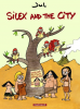 JUL : Silex and the city 1 : Avant notre ère