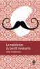 Teodorescu : La malediction du bandit moustachu