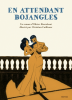 Bourdeaut : En attendant Bojangles (roman illustré)