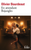 Bourdeaut : En attendant Bojangles