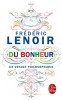 Lenoir : Du bonheur. Un voyage philosophique