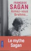 Sagan : Aimez-vous Brahms ?