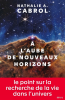 Cabrol : A l'aube de nouveaux horizons