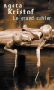 Kristof  : Le grand cahier (trilogie 1)