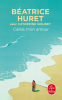 Huret : Calais mon amour (témoignage)