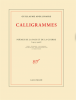 Apollinaire : Calligrammes. Poèmes de la paix et de la guerre (1913-1916)