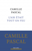 Pascal : L'air était tout en feu ou La conjuration de Cellamare (1718)