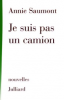 Saumont : Je ne suis pas un camion