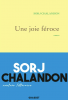 Chalandon : Une joie féroce