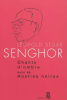 Senghor : Chants d'ombre