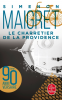 Simenon : Maigret - Le charretier de La Providence 