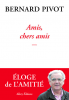 Pivot : Amis chers amis