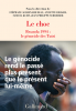 Le choc : Rwanda 1994 : le génocide des Tutsi