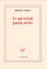 Cixous  : Ce qui n'était jamais arrivé