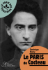 Le Paris de Cocteau (nouv. éd.)