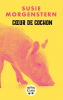 Morgenstern  : Coeur de cochon