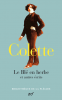 Colette : Le blé en herbe : et autres écrits