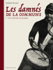 Meyssan : Les damnés de la Commune 1 - A la recherche de Lavalette