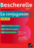 Bescherelle : La conjugaison pour tous (nouv. éd.)