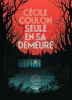 Coulon : Seule en sa demeure
