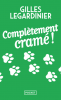 Legardinier : Complètement cramé !