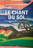 Denormandie  : Le Chant du Sol