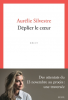 Silvestre  : Déplier le coeur Silvestre  : Déplier le coeur